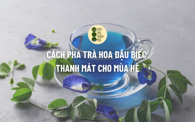 Trà Hoa Đậu Biếc